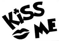 kiss me